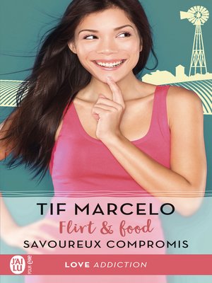 cover image of Flirt & food (Tome 2)--Savoureux compromis